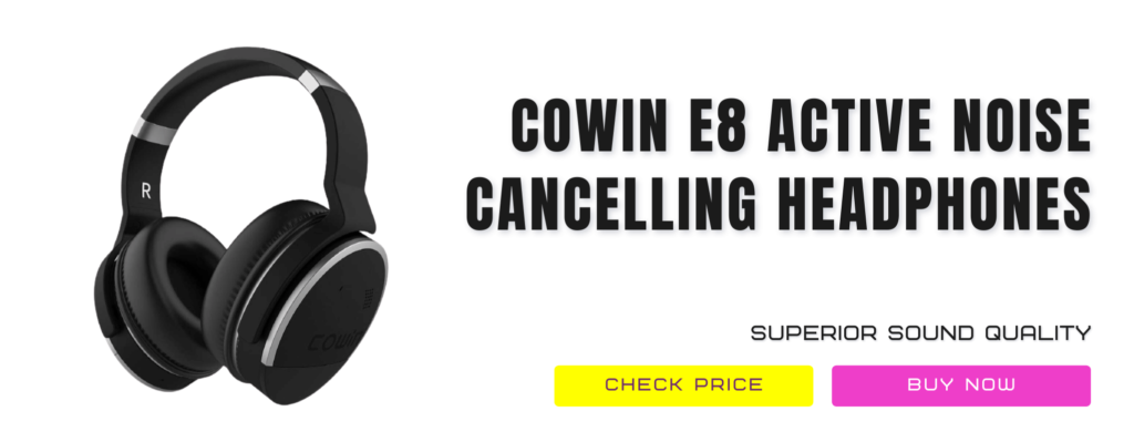 2 Cowin E8 Active Noise Cancelling Headphones Review Wireless Headphones For Kids